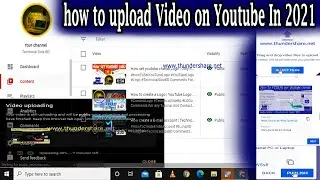 How to upload video on Youtube in PC in 2021 / Technical Side BD /