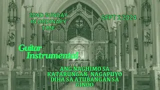 September 1 2024 #guitarinstrumental “ Ang naghimo sa katarungan,Nagapuyo diha sa atubangan sa GINOO