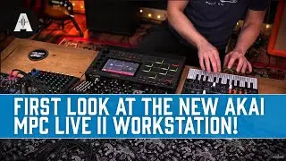 The Next Generation of Portable Workstations Is Here! - NEW Akai Professional MPC Live II