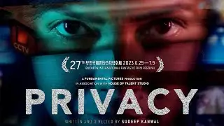PRIVACY Official Trailer (2023) Indian Thriller