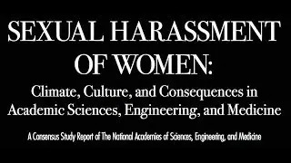 SEXUAL HARASSMENT OF WOMEN: Climate, Culture, and Consequences