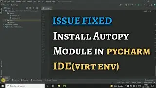 ISSUE FIXED: Install Autopy in PyCharm IDE(Virtual Environment) || Titan Spy || Latest 2022 ||