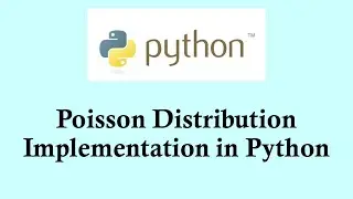 Statistics using Python programming |  Implementing Poisson distribution with Python