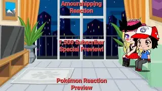 1,500 Subscriber Special PREVIEW #pokemon #amourshipping #ashketchum #serena