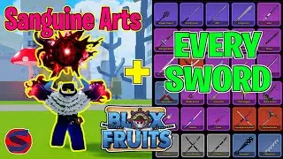 Blox Fruits Combo With Sanguine Arts + ALL SWORDS! Update 20