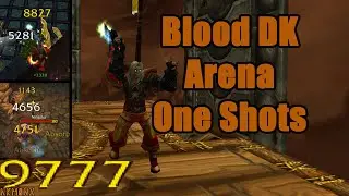 BLOOD DK RATED ARENAS PVP 2020 WOTLK