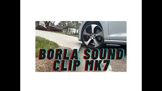 Test Edit | Borla Sound Clip mk7    4K