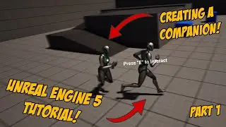 Creating Your Companion in UE5: Game Development Journey Begins! - Part 1