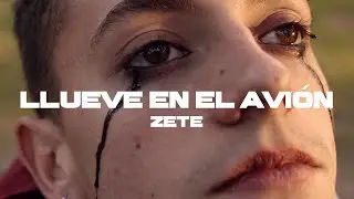ZETE - LLUEVE EN EL AVIÓN (VIDEOCLIP)