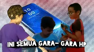 SHORT MOVIE INI SEMUA GARA-GARA HP Ft YOURA1140, Ft alief