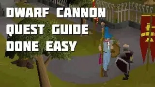 Runescape 2007 Dwarf Cannon Quest Guide - Quest Guides Done Easy - Framed