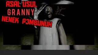 Asal Usul Granny (Nenek P3mbunuh)