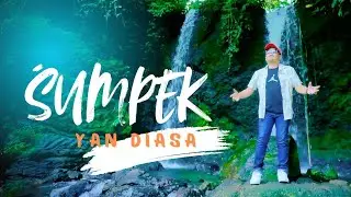 Sumpek - Yan Diasa - ( Official Music Video )