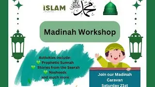 Kids Event: Madinah Workshop