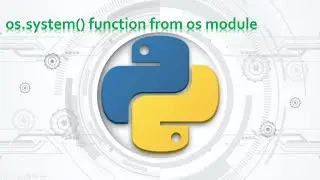 42.Complete Python Basics for Automation -  os system function from os module