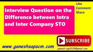 Difference between Intracompany and Intercompany STO || SAP MM Interview Questions and Answers