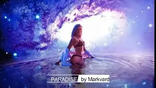 PARADISE by Markvard │(Vlog No Copyright Music)