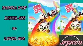 PANDA POP LEVEL 659 to LEVEL 663
