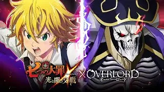 7DS GRAND CROSS x OVERLORD COLLAB TRAILER OFICIAL! 🙂 | Seven Deadly Sins: Grand Cross