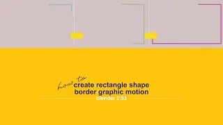 Motion Graphics | How to create rectangle shape border graphic motion | Blender | For Beginners 101