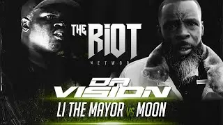 MOON VS  LI THE MAYOR | THE RIOT NETWORK | RAP BATTLE