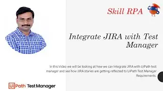 UiPath Test Suite Session -1 || Integrate JIRA with Test Manager