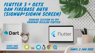 Flutter 3, GetX dan Firebase Auth (SignUp + SignIn Screen)