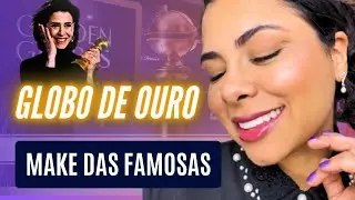 MAQUIAGEM  DO GLOBO DE OURO *APRENDA A MAQUIAGEM DAS FAMOSAS*