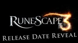 RuneScape 3: Release Date Reveal