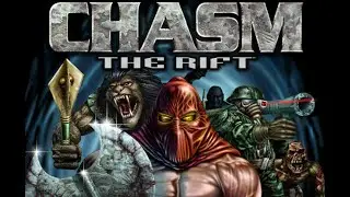 Chasm  The Rift➣Гробница смерти➣ #7➣Прохождение