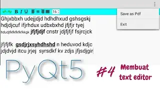 Part 4: Text Editor (QTextEdit) || Belajar Graphical User Interface (GUI) dengan PyQt5 || Python