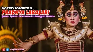 Penampilan Totalitas Pradnya Larasari Sebagai RARUNG | Calonarang Griya Sakti Manuaba