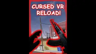 The Most CURSED VR Reload! #shorts