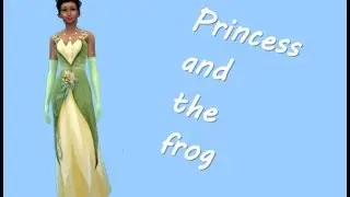 Sims 4 ~ Create a sim ~ Princess and the frog (With CC)