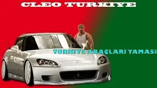Gta Sanandreas | Türkiye Araçları Modu | Cleo Türkiye Özel Yapım | v1.0