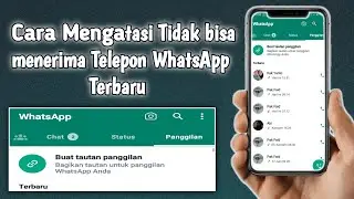 Cara Mengatasi Tidak bisa Menerima Telepon WhatsApp Terbaru