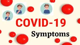 New Updates | Covid-19 Symptoms | Corona Virus | Recognize Day to Day Signs | Alpha | Beta | Delta
