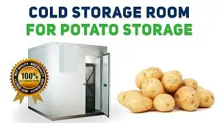 How to build your own Potato cold storage room with low cost and less time. Futuristic Cold Room.