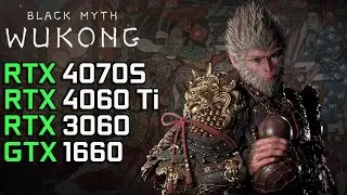 Black Myth Wukong | RTX 4070 SUPER | RTX 4060 Ti | RTX 3060 | GTX 1660 | Benchmark Tool 2024