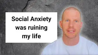 12 Things I Stopped Doing To Fix My Social Anxiety