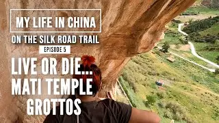 On The Silk Road Trail 5: Mati Temple Grottoes