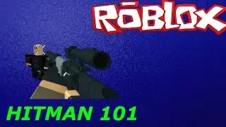 Hitman 101 - Roblox Phantom Forces