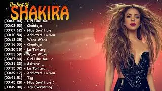 Shakira Full Album Greatest Hits – Top 10 canciones Pop Latinas de Todos los Tiempos