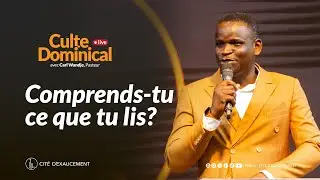 COMPRENDS-TU CE QUE TU LIS ? | CARL WANDJE, PASTEUR | Phila - Cité d’Exaucement