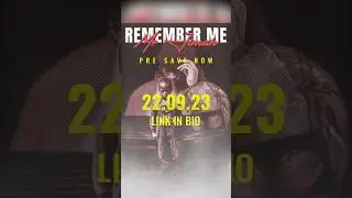 “REMEMBER ME” 22.09.23 | PRE SAVE NOW