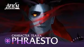 Phraesto - Character Trailer | AFK Journey