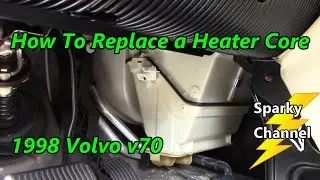 How To Replace a Heater Core in a 1998 Volvo V70