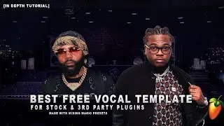BEST *FREE* VOCAL TEMPLATE - STOCK & 3RD PARTY PLUGINS! | How To Mix Vocals in FL Studio Tutorial
