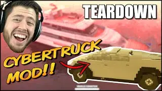 Playing With The Cybertruck Mod In Teardown! - Teardown Modded Gameplay