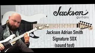 Jackson Adrian Smith Signature SDX | This guitar RULES! | Jackson Guitars